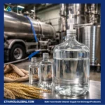 Bulk Food Grade Ethanol Supply for Beverage Producers What Buyers Need to Know
